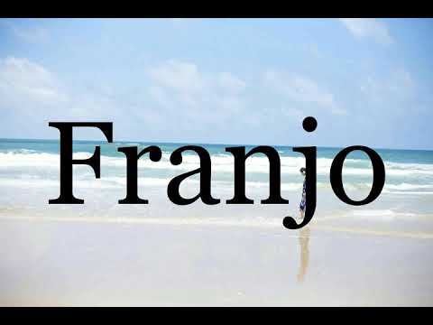 How To Pronounce Franjo🌈🌈🌈🌈🌈🌈Pronunciation Of Franjo