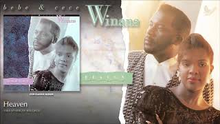 BeBe &amp; CeCe Winans - Heaven