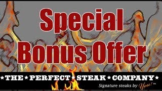 Perfect Steak Bonus Offer