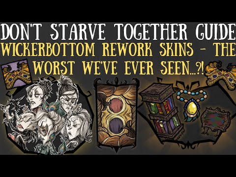 NEW Wickerbottom Rework Skins! The Worst Ever?! - Don't Starve Together