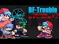 BF-Verse is real?!?! Triple-Trouble but is BF vs... more BF? -- FNF Covers [PLAYABLE!!!!]