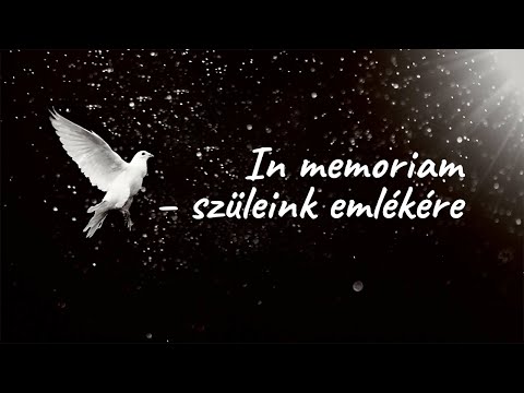 Oroszi Fanni - In memoriam - szüleink emlékére