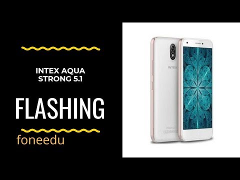 Intex Aqua Strong 5.1 /Fashing/Update/Repair/Reset.