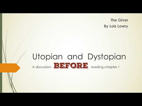 Utopia and Dystopia from The Giver by Lois Lowry