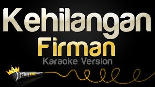 Download lagu Firman - Kehilangan (Karaoke Version) mp3 Download lagu Firman - Kehilangan (Karaoke Version) mp3
