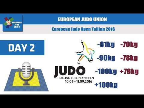 European Judo Open - Tallinn 2016 - DAY 2 - FINAL BLOCK