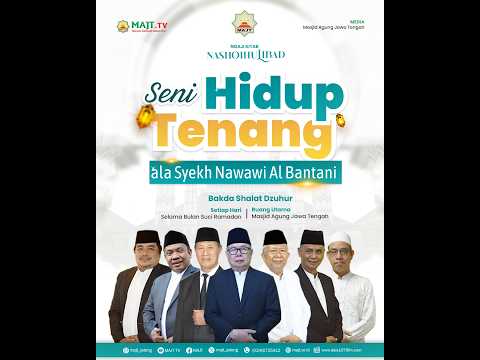 Seni Hidup Tenang ala Syekh Nawawi Al Banatani "Menebar Kasih di Bumi, Menuai Cinta di Langit"