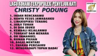 Download lagu CHRISTY PODUNG : LAGU ROHANI TERPOPULER/ PENYEJUK HATI SANGKAKALA PRODUCTION mp3