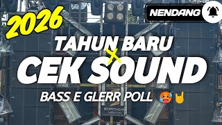 Download lagu DJ CEK SOUND FULL BASS GLERR PALING NENDANG BUAT DJ TAHUN BARU 2026 mp3
