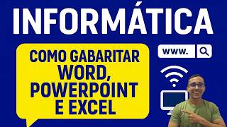 Como gabaritar WORD, EXCEL e POWERPONIT em concurso público: dicas infalíveis para provas.