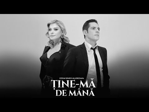 Stefan Banica x Loredana - Tine-ma de mana | Official Video