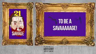 Dashius Clay - 21 Ways To Be A Savage (Lyric Video)