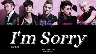 NU'EST (뉴이스트) - I'm Sorry [Colour Coded Lyrics Han/Rom/Eng]