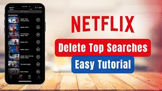How to Delete Top Searches on Netflix !