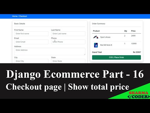 Django Ecommerce Part 16 | How to make checkout page | Show total price and order details