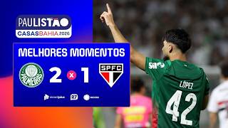 PALMEIRAS 2 X 1 SÃO PAULO | MELHORES MOMENTOS DAS SEMIFINAIS DO PAULISTÃO