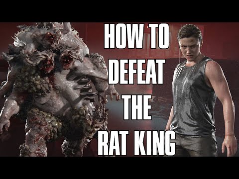 How To Beat The Rat King | The Last of Us Part II Boss Fight Strategy