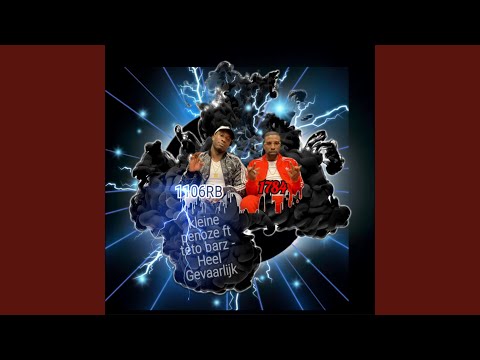 HEEL Gevaarlijk (feat. Teto Barz)