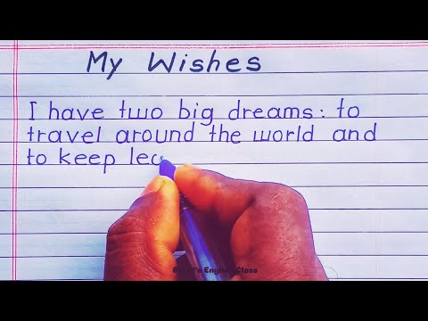 Paragraph writing on My Wishes | Essay writing on My Wishes in 100 words