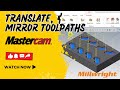 Mastercam Toolpath Guide Create Translate And Mirror Toolpaths