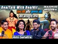 RealTalk S02. Ep.5 RAM JI, KRISHAN JI Aur Mahabharat Ki SACHHAI ft. AMI GANATRA