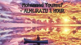 Download lagu Mohammed Youssef-ALHIJRATU 1 HOUR mp3