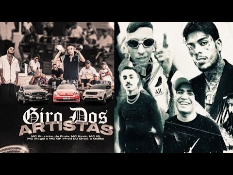 GIRO DOS ARTISTAS 1 & 2 - MCs Bruninho da Praia, Kevin, IG, Magal, GP, Livinho, Ryan SP, Lele, Kadu