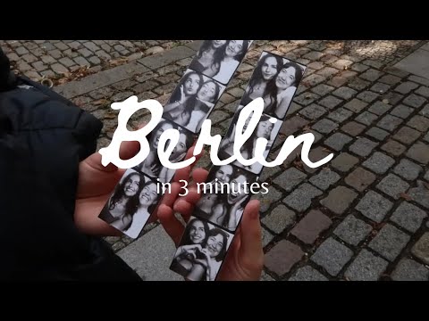 3 months in berlin in 3 minutes