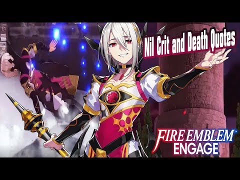 Nil Crit Quotes and Death Quote - Fire Emblem Engage