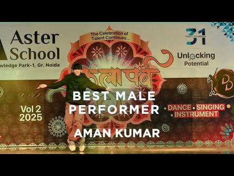 Aman Kumar - Best Male Performer