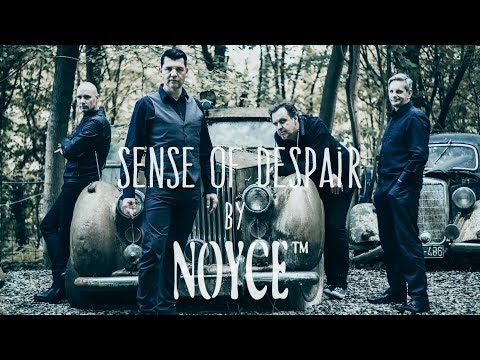 NOYCE™ - Sense Of Despair