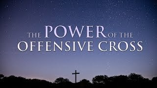 The Power of the Offensive Cross - Tim Conway