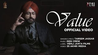 Value Official Video | Tarsem Jassar  | Vehli Janta Records | PA Media | Latest Punjabi Songs 2018