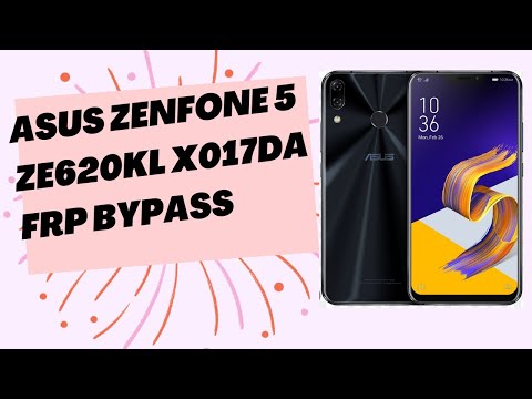 Asus Zenfone 5 ZE620KL x017da frp bypass