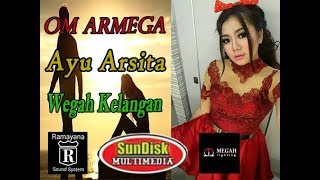Download lagu WEGAH KELANGAN AYU ARSITA OM ARMEGA LIVE TENARU DRIYOREJO mp3