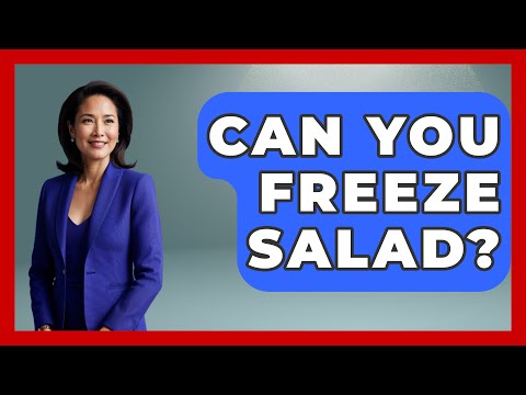 Can You Freeze Salad? - Ultimate Life Hacks
