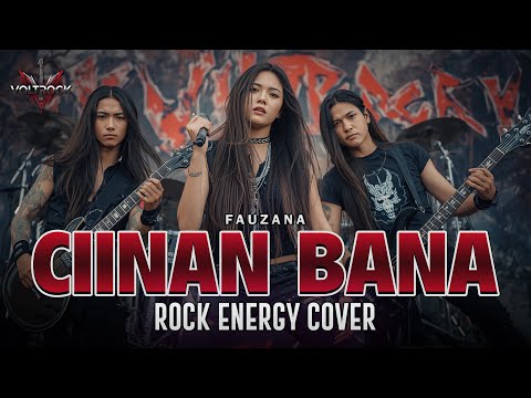 CIINAN BANA – FAUZANA | Rock Energy Cover by VOLTROCK