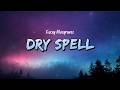 Kacey Musgraves - Dry Spell (Lyrics)
