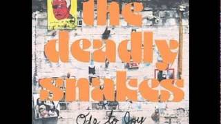 The Deadly Snakes - Playboys