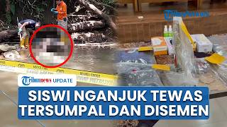 Kronologi Siswi Nganjuk Tewas Dibunuh di Sungai Jilu Malang, Jasad Korban Tersumpal Kain & Disemen