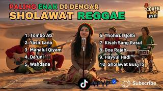 Download lagu Sholawat Reggae Cover Terbaik | Yasir Lana | Tombo Ati || Full Bass mp3
