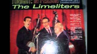 The Limeliters - Hey Li Lee Li Lee