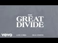 Luke Combs, Billy Strings - The Great Divide (Lyric Video)