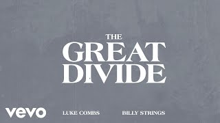 Musik-Video-Miniaturansicht zu The Great Divide Songtext von Luke Combs & Billy Strings