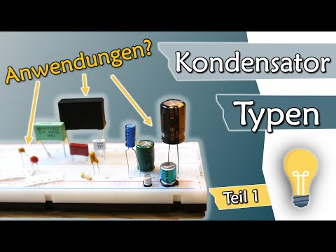 These capacitor types you should know - properties and applications | Electronics #7
