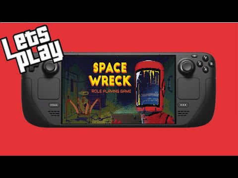 Space Wreck - Steam Deck Gameplay ( Will it Run ? )