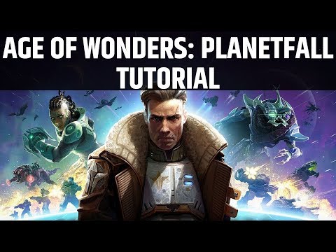 Age Of Wonders: Planetfall | Tutorial Mission | Walkthrough | Just Getting Started