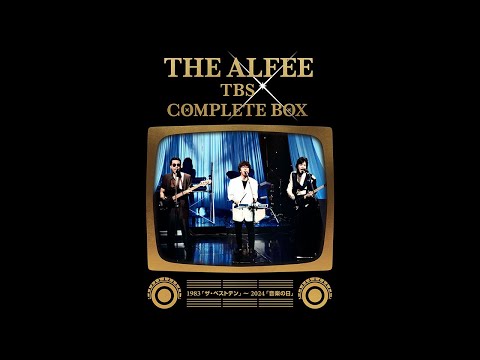 THE ALFEE TBS COMPLETE BOX - 1983「ザ・ベストテン」～ 2024「音楽の日」-