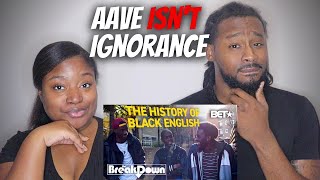 WHAT IS BLACK ENGLISH? How AAVE Developed From Slave Resistance & African Dialects [REACTION]