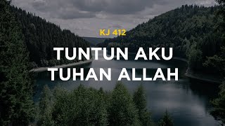 Download lagu KJ 412 Tuntun Aku Tuhan Allah mp3